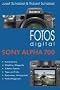 Fotos digital - Sony Alpha 700