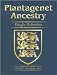 Image for Plantagenet Ancestry: A Study in Colonial & Medieval Families, New Greatly Expanded 2nd Edition, Vols. 1, 2 & 3