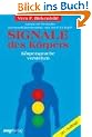 Signale des K�rpers: K�rpersprache verstehen