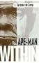 The Ape-Man Within