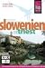  : Slowenien mit Triest: Das komplette Handbuch f&uuml;r individuelles Reisen und Entdecken in allen Regionen Sloweniens