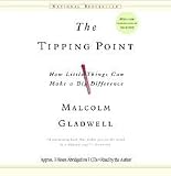 The Tipping Point Publisher: Hachette Audio; Abridged edition