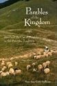 Parables of the Kingdom: Jesus and the Use of Parables in the Synoptic Tradition