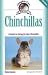Chinchillas: A Guide to Caring for Your Chinchilla (Complete Care Made Easy) Thumbnail