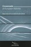 Crossroads of European Histories: Multiple Outlooks on Five Key Moments in the History of Europe (Culture and Sport)
