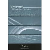 Crossroads of European Histories: Multiple Outlooks on Five Key Moments in the History of Europe (Culture and Sport)