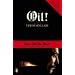 Oil! (There Will Be Blood)