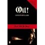 Oil! (There Will Be Blood)