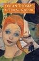 Under Milk Wood: The Definitive Edition