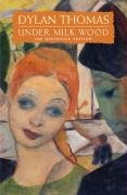 Under Milk Wood: The Definitive Edition