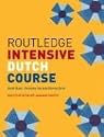 Routledge Intensive Dutch Course (Routledge Intensive Language Courses)