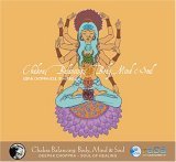 Chakra Balancing: Body Mind & Soul