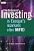 The Future of Investing: in Europe's Markets after MiFID
