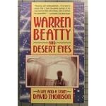 Warren Beatty and Desert Eyes: A Life and a Story book cover