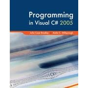 Click here to buy  Programming in Visual C 2005  by Julia Case Bradley.
