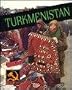 Turkmenistan: Then and Now (Then & Now (Lerner))