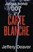Carte Blanche: The New James Bond Novel