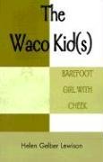 the waco kids barefoot girl with cheek