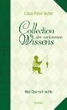 Collection des verlorenen Wissens: Was Opa noch wusste