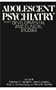 Adolescent Psychiatry, Volume 10: Developmental and Clinical Studies