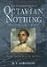 The Astonishing Life of Octavian Nothing, Traitor to the Nation, Volume II: The Kingdom on the Waves (Michael L Printz Honor Book (Awards)) (Hardcover)