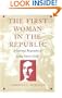 The First Woman in the Republic: A Cultural Biography of Lydia Maria Child (New Americanists)