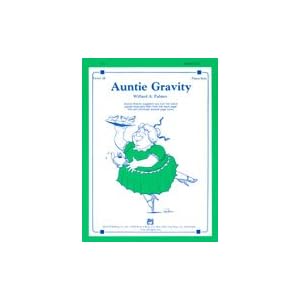 Alfred Publishing 00-2290 Auntie Gravity by