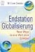 Bücher : Endstation Globalisierung: Neue Wege in eine Welt ohne Grenzen