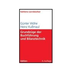 Grundz�ge der Buchf�hrung und Bilanztechnik (Lernb�cher f�r Wirtschaft u. Recht)