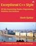 Exceptional C++ Style: 40 New Engineering Puzzles, Programming Problems, and Solutions