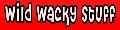 wildwackystuff