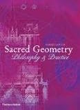 Sacred Geometry : Philosophy and Practice