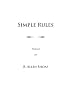 Simple Rules: poems by R. Allen Shoaf, Revised and Augmented Edition