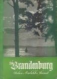 Produkt-Bild: Brandenburg unsere M&auml;rkische Heimat