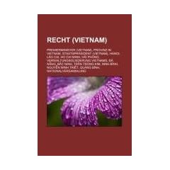 Recht (Vietnam): Premierminister (Vietnam), Provinz in Vietnam, Staatspr�sident (Vietnam), Hanoi, L�o Cai, Ho Chi Minh, H�i Ph�ng, ... Kim, Ninh B�nh, Nguy�n Minh Tri�t, Qu�ng B�nh