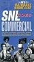 Best Of Saturday Night Live SNL Goes Commercial