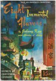 Eight Immortal Flavors : Secrets of Cantonese Cookery from San Franciscos Chinatown