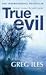 True Evil (Paperback)