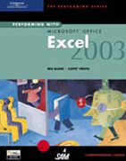 Performing with Microsoft Office Excel 2003: Comprehensive Course