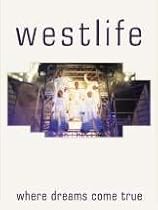 Westlife - Where Dreams Come True [DVD] [2001]