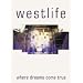 Westlife - Where Dreams Come True [DVD] [2001]