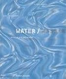 Wasser: Einheit von Kunst und Wissenschaft - Oliver Herwig