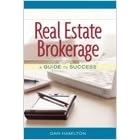 Real Estate Brokerage, A Guide to Success