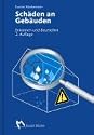 Sch&auml;den an Geb&auml;uden: Erkennen und Beurteilen