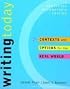 Writing Today: Contexts and Options for the Real World