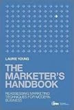The marketer's handbook : reassessing marketing techniques for modern business