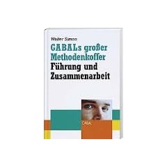 Gabals gro�er Methodenkoffer - F�hrung und Zusammenarbeit