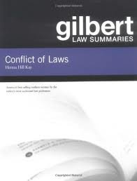 Gilbert Law Summaries: Conflict of Laws 18th (eightteenth) edition