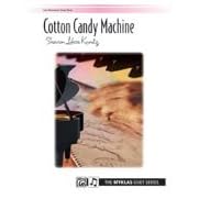 Alfred Publishing 00-881237 Cotton Candy Machine Sheet Music