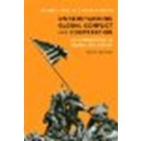 Understanding Global Conflict and Cooperation: An Introduction to Theory and History by Nye Jr., Joseph S., Welch, David A. [Pearson, 2012] (Paperback) 9th Edition [Paperback]